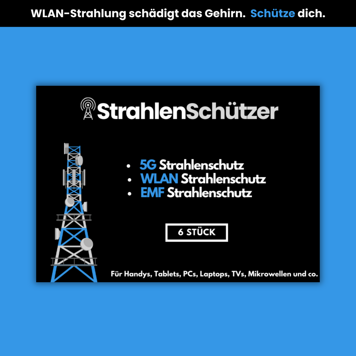 StrahlenSchützer™ - 6er Set für alle Geräte